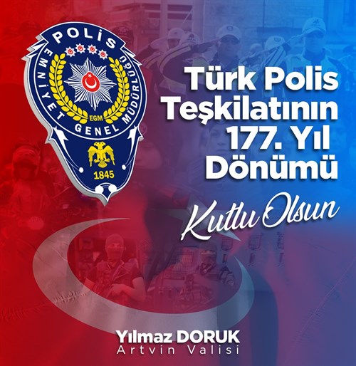 Valimiz DORUK, Türk Polis Teşkilatı'nın kuruluşunun 177'nci yıldönümünü kutladı